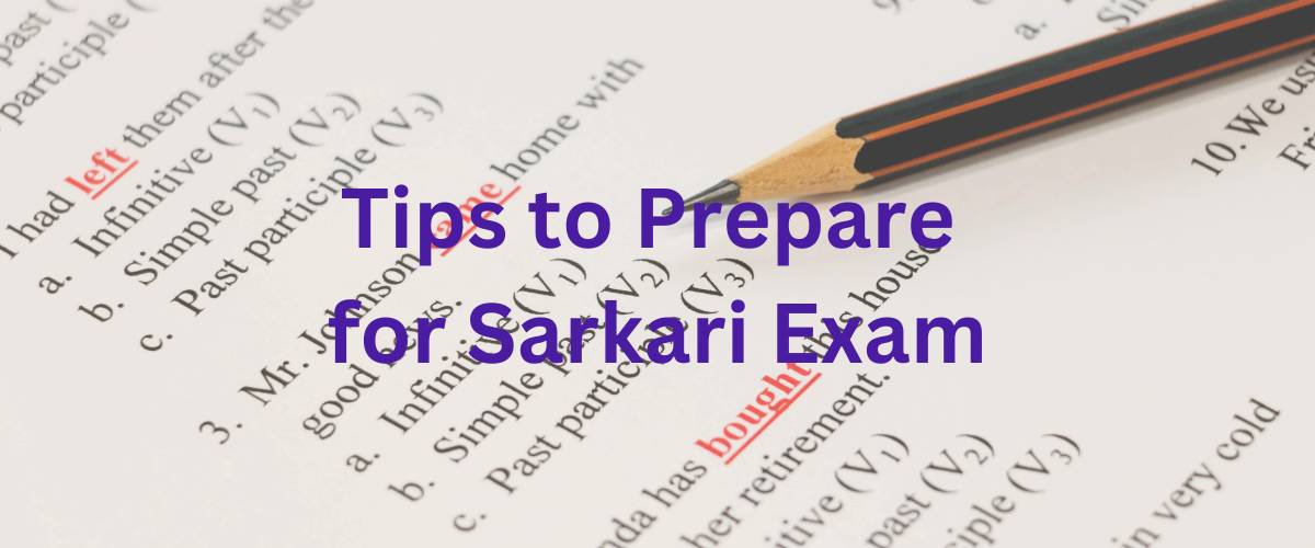 Tips to Prepare for Sarkari Exam
