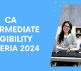 CA Intermediate Eligibility Criteria 2024